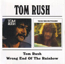 Rush, Tom - Tom Rush/Wrong End of the