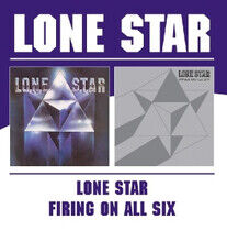 Lone Star - Lone Star/Firing On All S