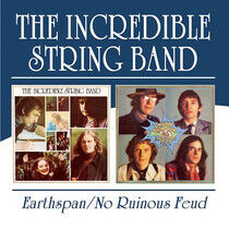 Incredible String Band - Earthspan/No Ruinous Feud