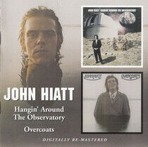 Hiatt, John - Hangin' Around../Overcoat