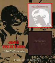 Feliciano, Jose - 10 To 23 / Fireworks