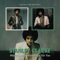 Clarke, Stanley - Modern Man/I Wanna Play..