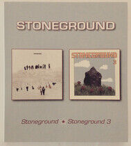 Stoneground - Stoneground/Stoneground 3