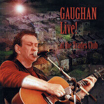 Gaughan, Dick - Gaughan Live! At the..