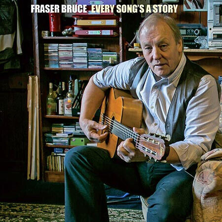 Bruce, Fraser  & Ian - Every Song\'s a Story