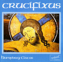 Crucifixus - Choral Music of..