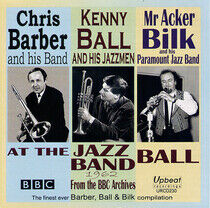 Barber, Ball & Bilk - At the Jazz Band Ball
