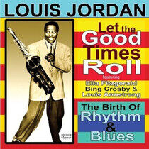 Jordan, Louis - Let the Good Times Roll
