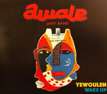 Jant, Awale Band - Yewoulen - Wake Up