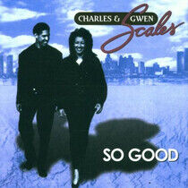 Scales, Charles & Gwen - So Good