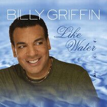 Griffin, Billy - Like Water