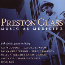 Glass, Preston - Music As Medicine