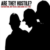 V/A - Are They Hostile?..