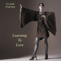 Foster, Clare - Learning To Love