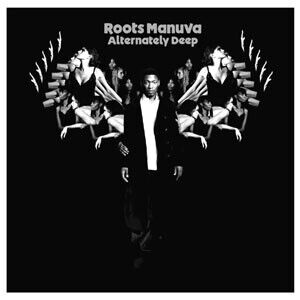 Roots Manuva - Alternately Deep