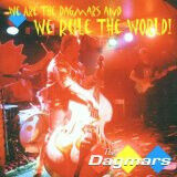 Dagmars - We Are the Dagmars & We..