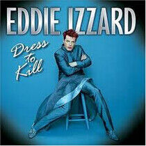 Izzard, Eddie - Dress To Kill