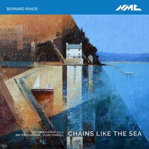 Rands, B. - Chains Like the Sea