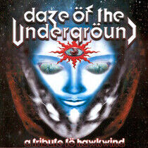 Hawkwind.=Tribute= - Daze of the Underground