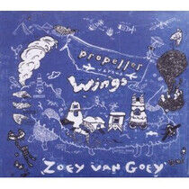 Goey, Zoey Van - Propeller Versus Wings