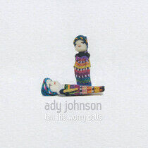 Johnson, Ady - Tell the Worry Dolls