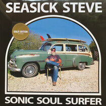 Seasick Steve - Sonic Soul.. -Coloured-