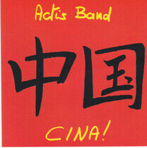 Actis Band - Cina!