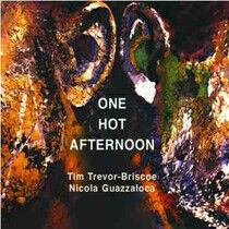 Trevor-Briscoe, Tim - One Hot Afternoon