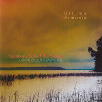 Ultima Armonia - Someone Killed the Swan