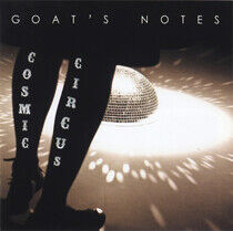 Goat's Notes - Cosmic Circus