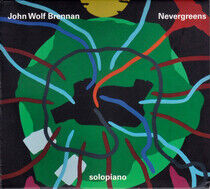 Brennan, John Wolf - Nevergreens - Solo Piano
