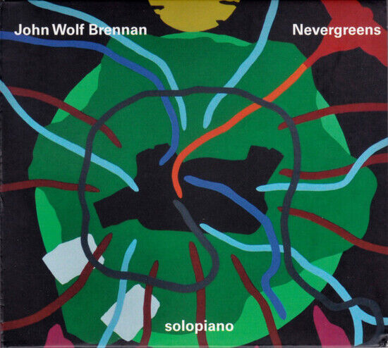 Brennan, John Wolf - Nevergreens - Solo Piano