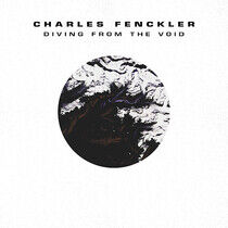 Fenckler, Charles - Diving From the Void