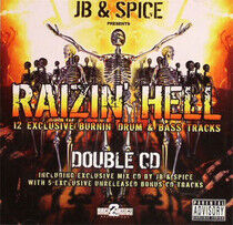 Jb & Spice - Raizin Hell