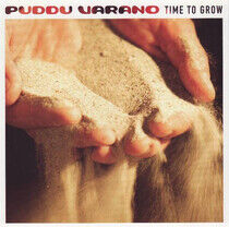 Puddu Varano - Time To Grow