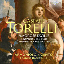 Armoniosoincanto / Franco - Gaspare Torelli: Amorose