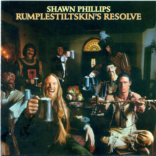 Phillips, Shawn - Rumplestiltskin\'s Resolve