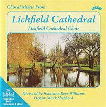 Lichfield Cathedral Choir - Choral Music From..