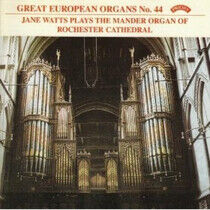 Watts, Jane - Great European Organs..
