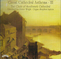 Choir of Southwark Cathed - Great Cathedral Anthems..