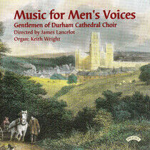 Gentlemen of Durham Cathe - Music For Men's Voices