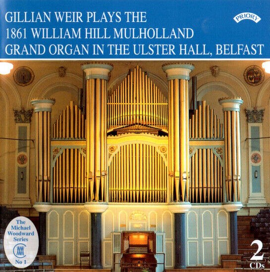 Weir, Gillian - Plays the 1861 William Hi