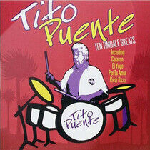 Puente, Tito - Ten Timbale Greats