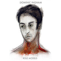 Ingham, Dominic - Role Models