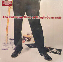 Cornwell, Hugh - Fall and Rise of Hugh..