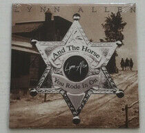 Lynn Allen - Horse You Rode In On