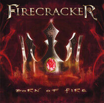 Firecracker - Born of Fire