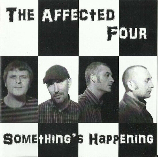 Affected Four - Something\'s Happening