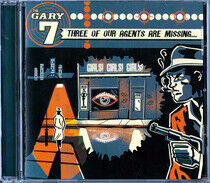 Gary 7 - Three of Our Agents Are..
