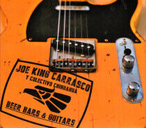 Joe King Carrasco Y Colec - Beers Bars & Guitars